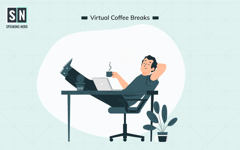 virtual coffee breaks to boost employee engagement